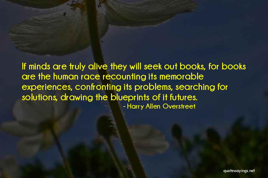 Harry Allen Overstreet Quotes 1615488