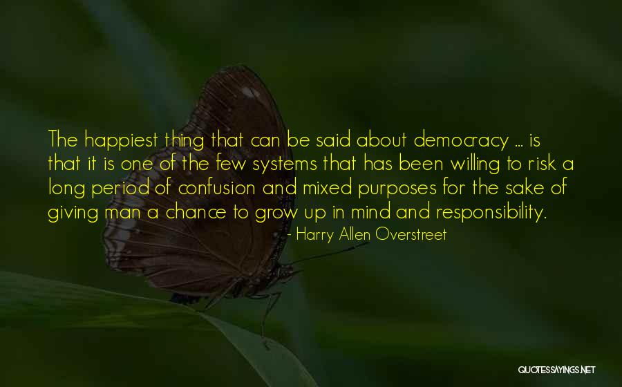 Harry Allen Overstreet Quotes 420048 Harry Allen Overstreet Quotes 420048