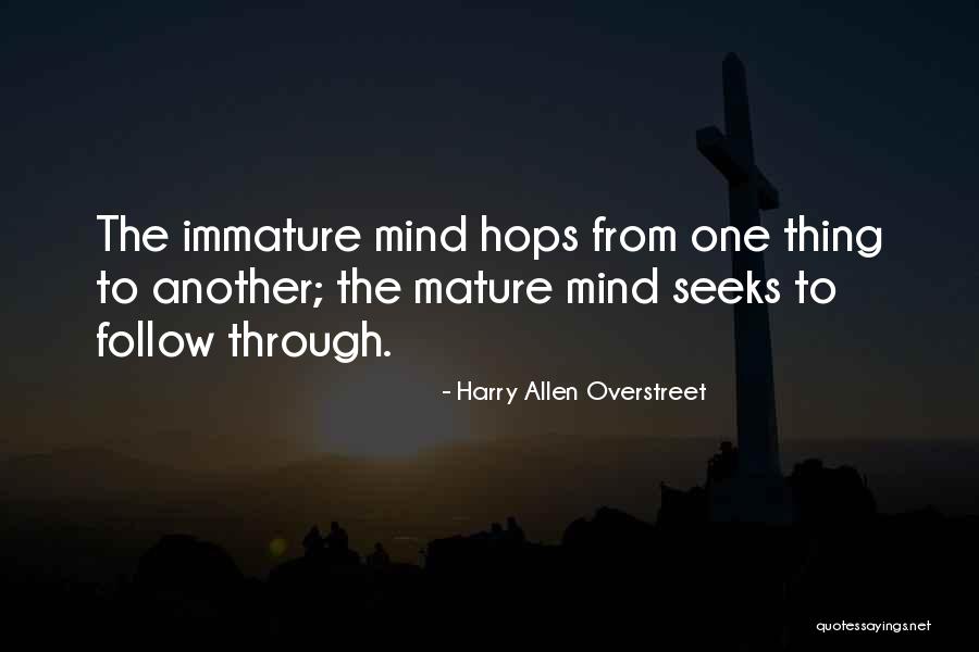 Harry Allen Overstreet Quotes 434417