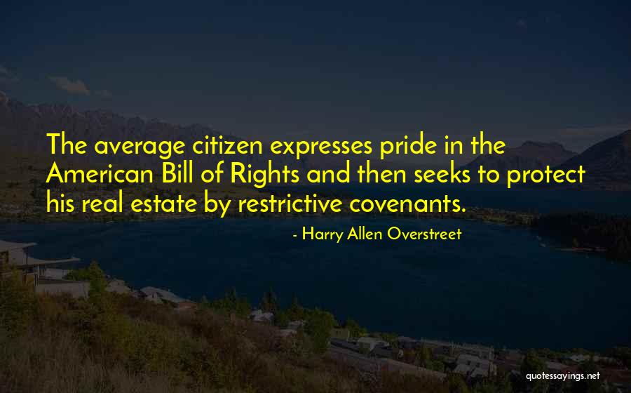 Harry Allen Overstreet Quotes 681590