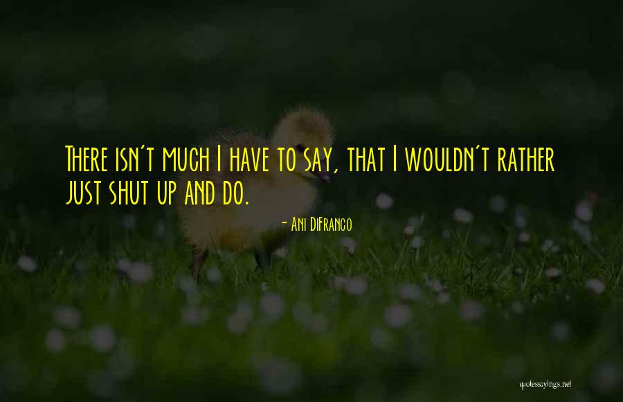 Harry And Niall Quotes By Ani DiFranco Harry And Niall Quotes By Ani DiFranco