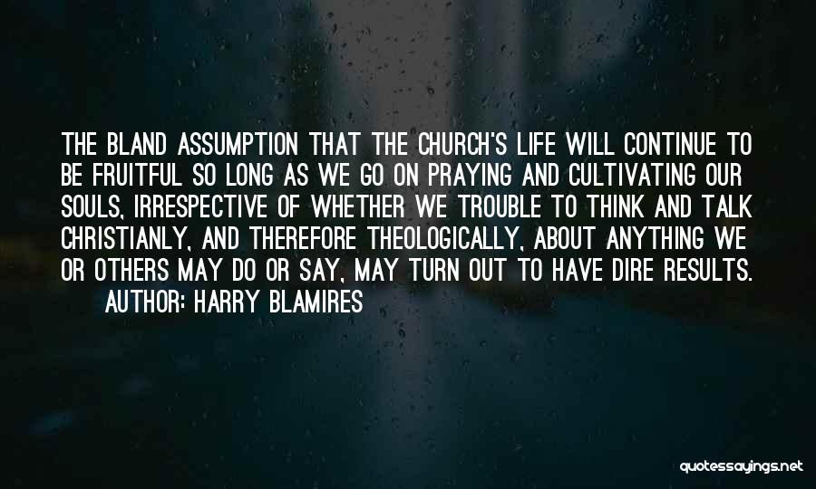 Harry Blamires Quotes 1242372