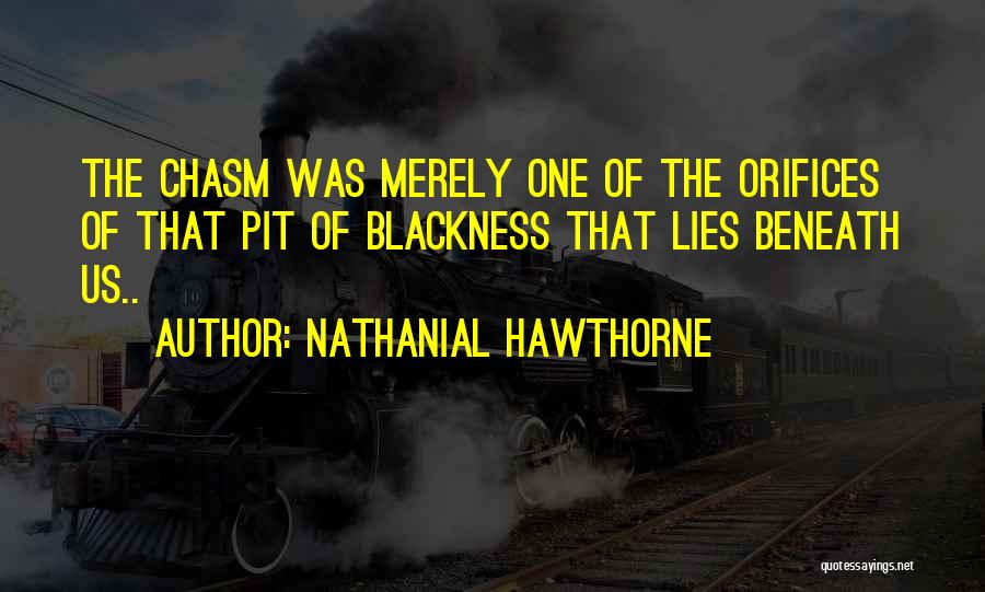 Harry Bosch Quotes By Nathanial Hawthorne