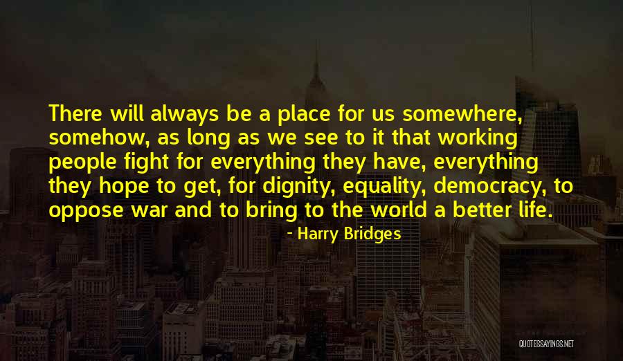 Harry Bridges Quotes 122611