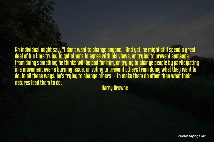 Harry Browne Quotes 1423840