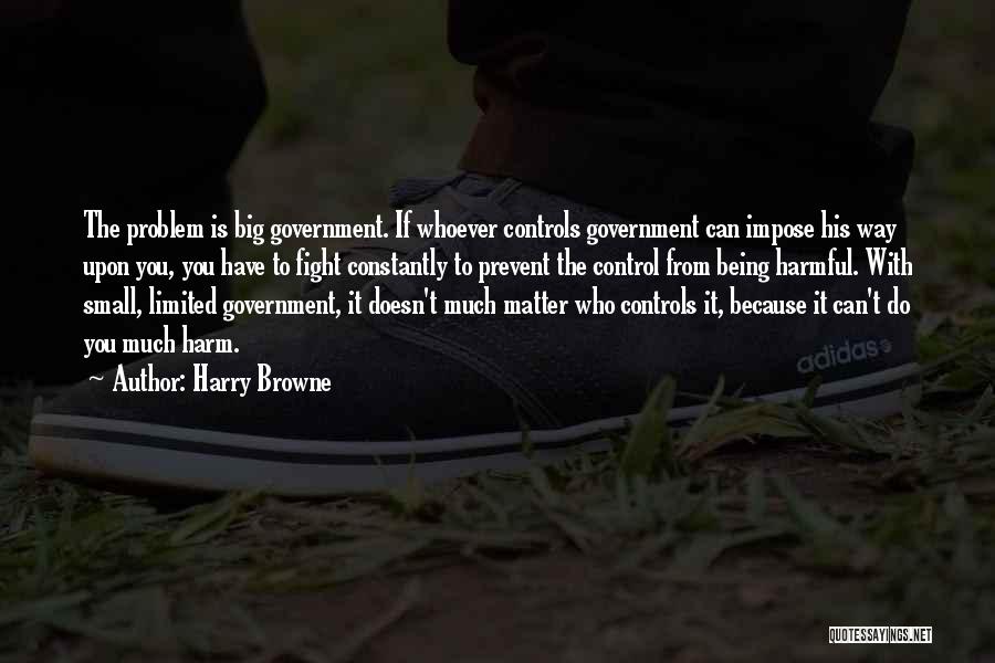 Harry Browne Quotes 1819337