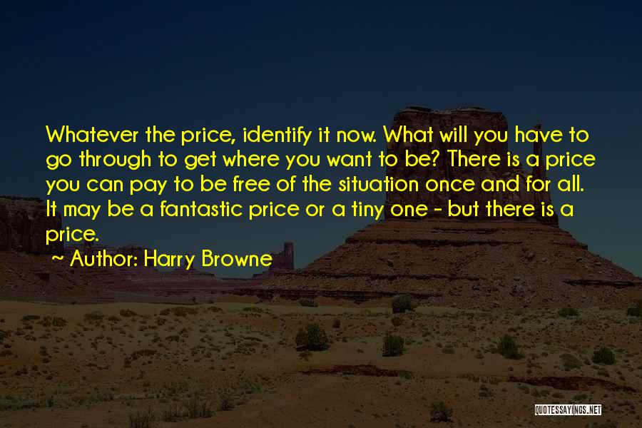 Harry Browne Quotes 1877494