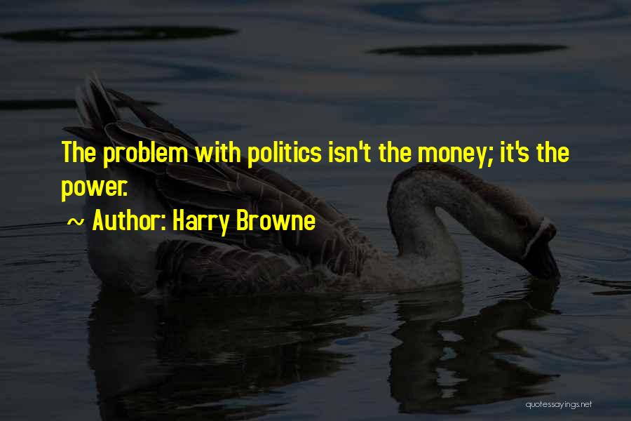 Harry Browne Quotes 1980512