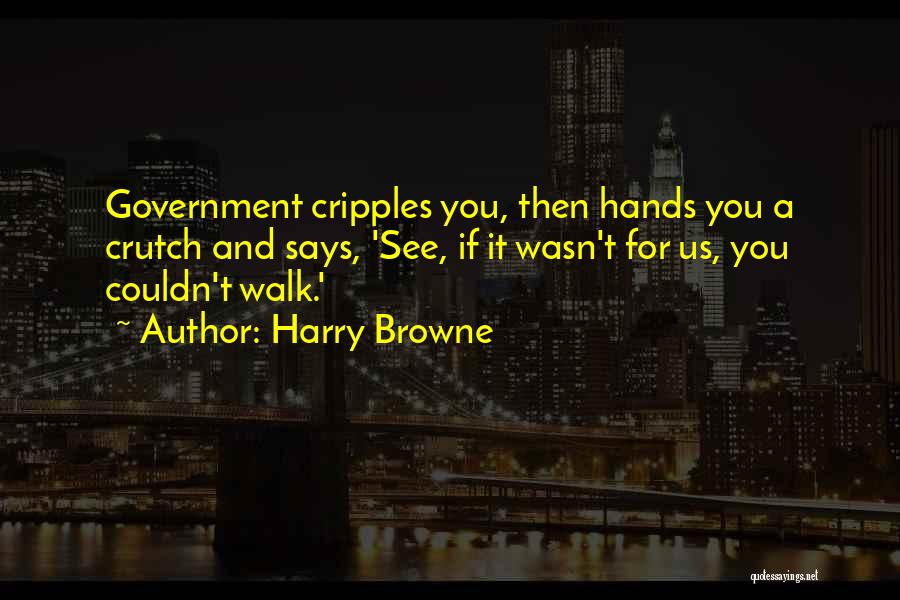 Harry Browne Quotes 319862