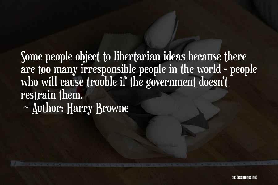 Harry Browne Quotes 330795 Harry Browne Quotes 330795
