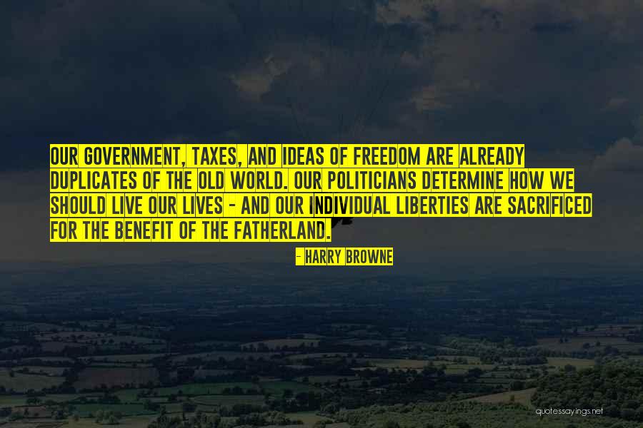 Harry Browne Quotes 489620 Harry Browne Quotes 489620