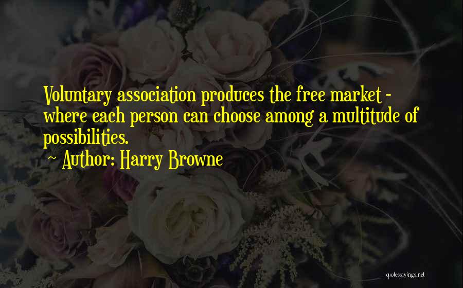 Harry Browne Quotes 951068