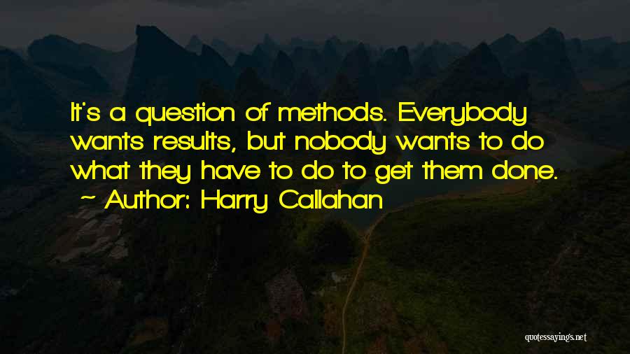 Harry Callahan Quotes 1167257