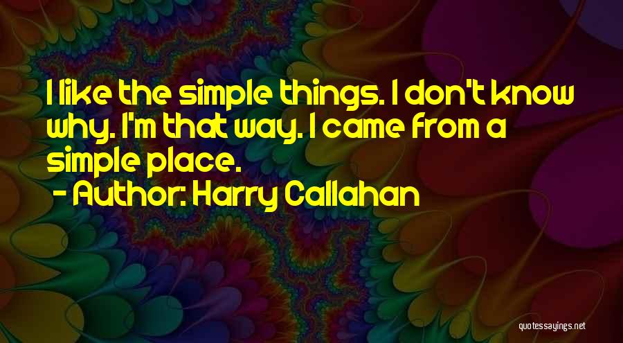 Harry Callahan Quotes 2202299