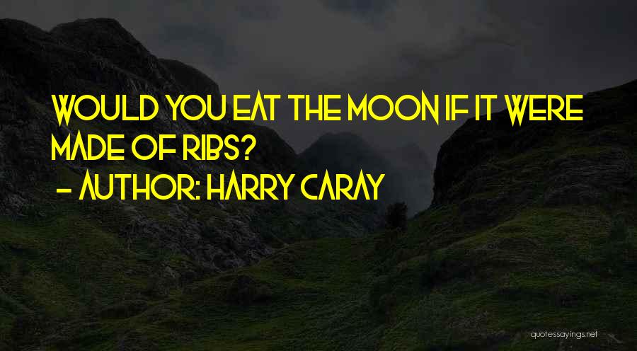 Harry Caray Quotes 1044842