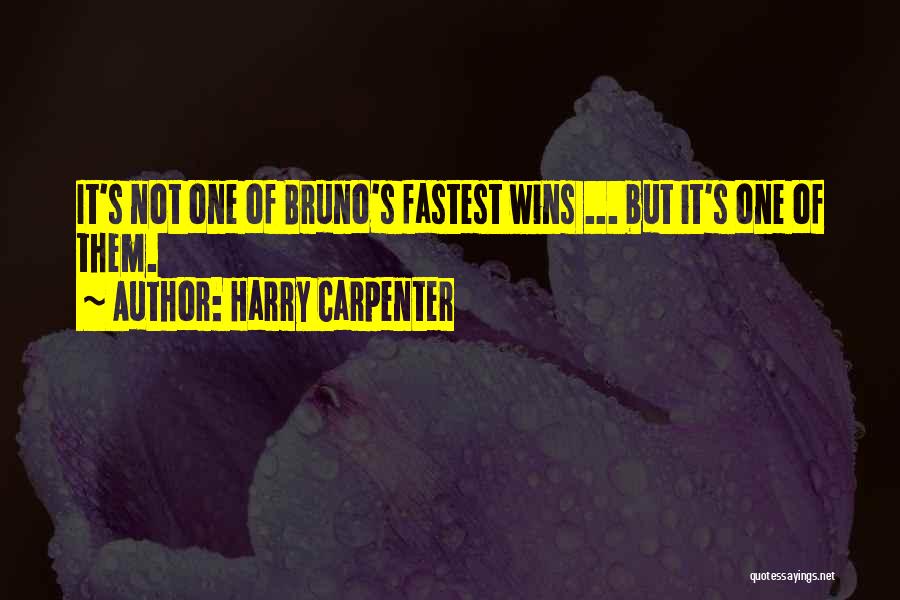 Harry Carpenter Quotes 511956