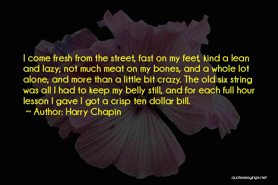 Harry Chapin Quotes 1090602