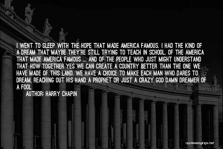 Harry Chapin Quotes 1408787