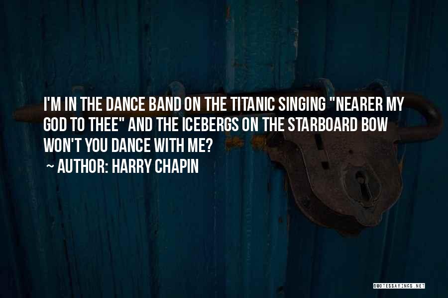 Harry Chapin Quotes 1493859