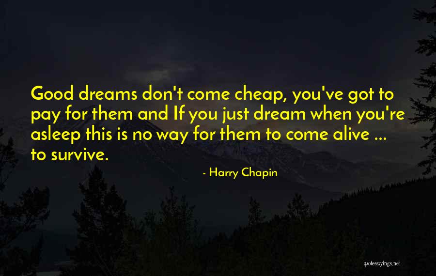 Harry Chapin Quotes 1862548