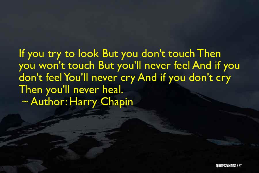 Harry Chapin Quotes 1867020