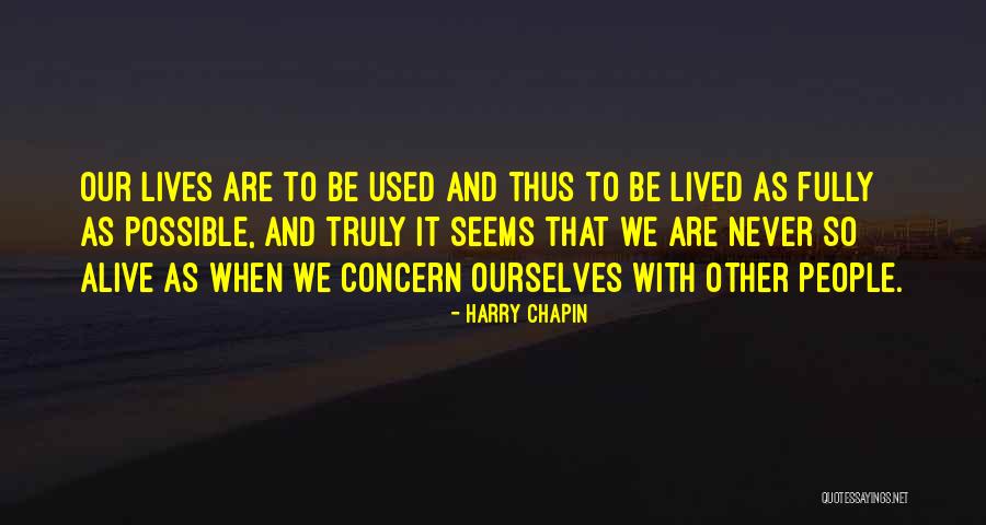 Harry Chapin Quotes 1911544