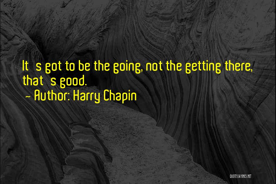 Harry Chapin Quotes 709868