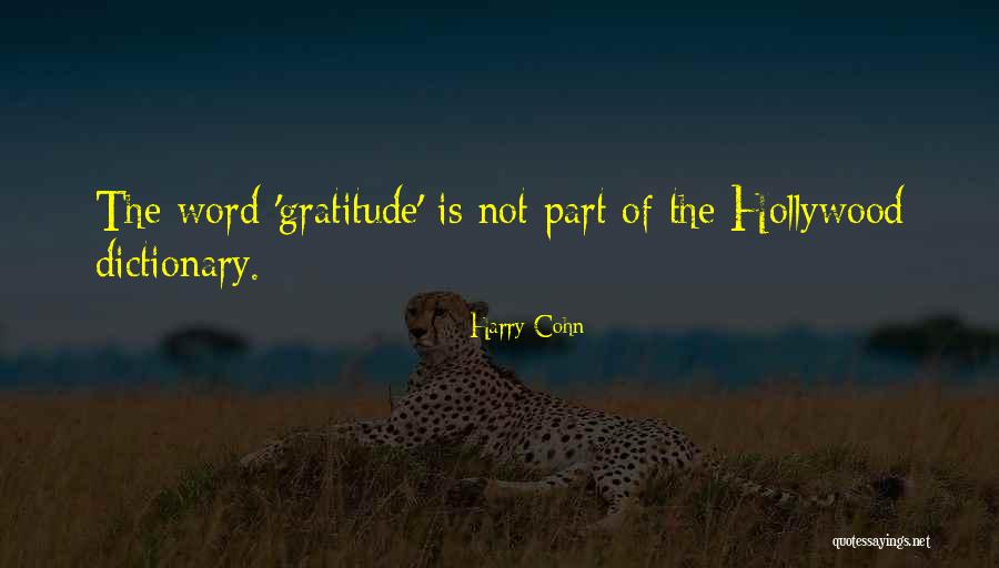 Harry Cohn Quotes 944152 Harry Cohn Quotes 944152
