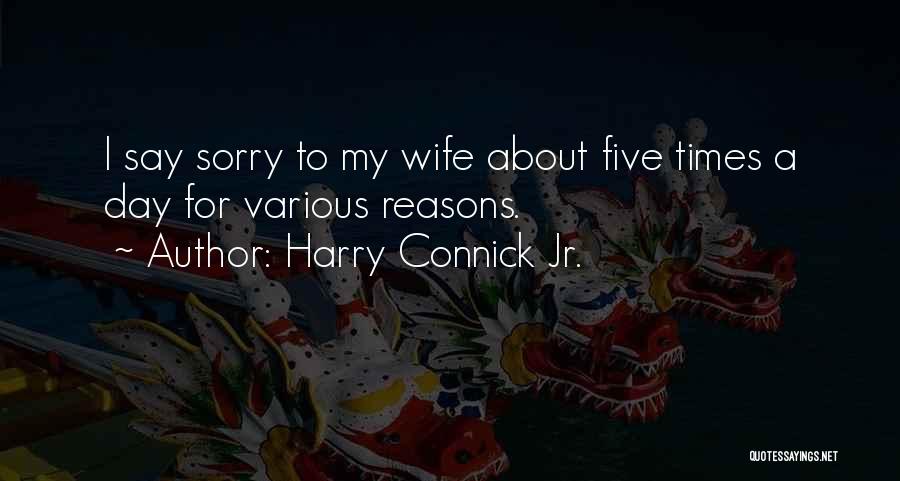 Harry Connick Jr. Quotes 1167152