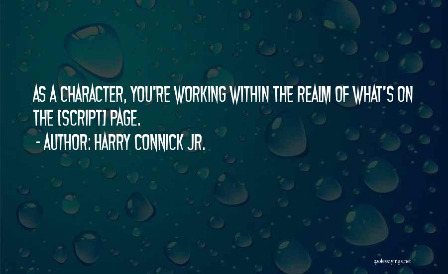 Harry Connick Jr. Quotes 1686022