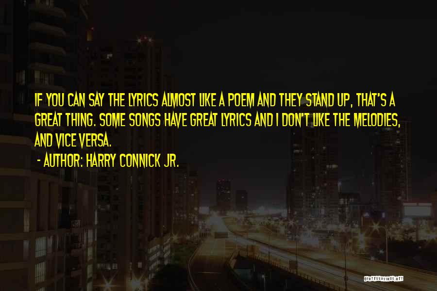 Harry Connick Jr. Quotes 1763259
