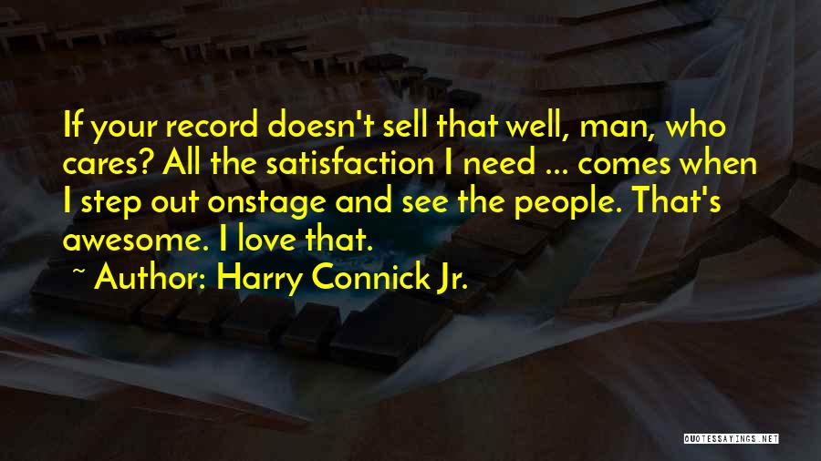 Harry Connick Jr. Quotes 1861037