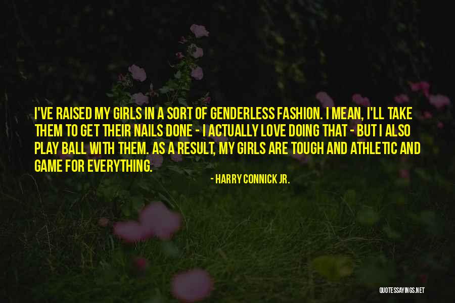 Harry Connick Jr. Quotes 2070829