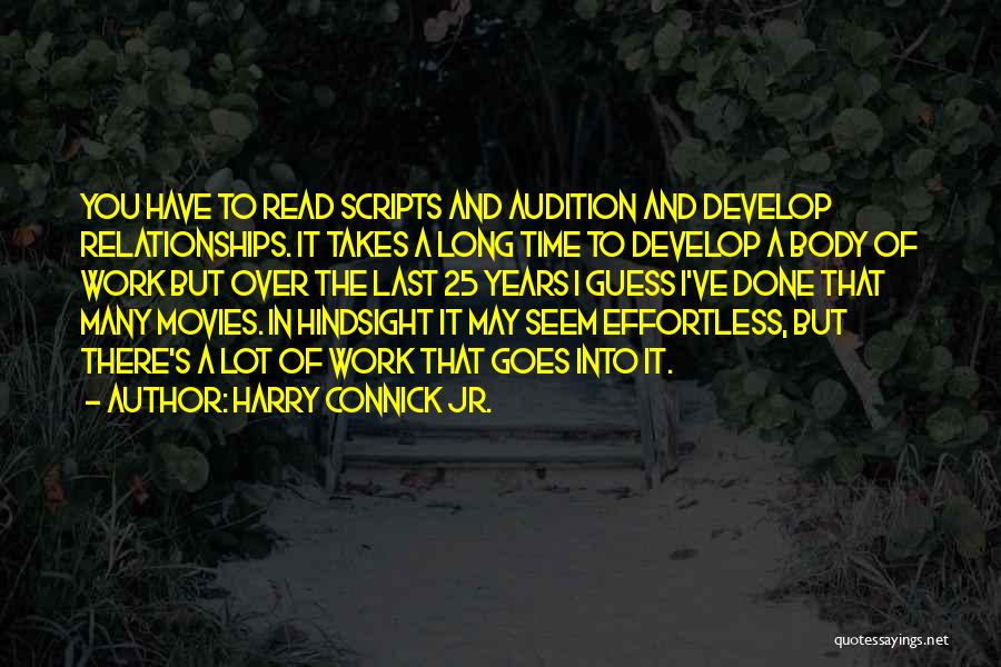 Harry Connick Quotes By Harry Connick Jr.