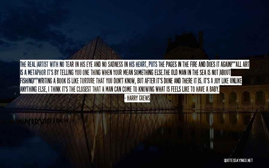 Harry Crews Quotes 1228640 Harry Crews Quotes 1228640