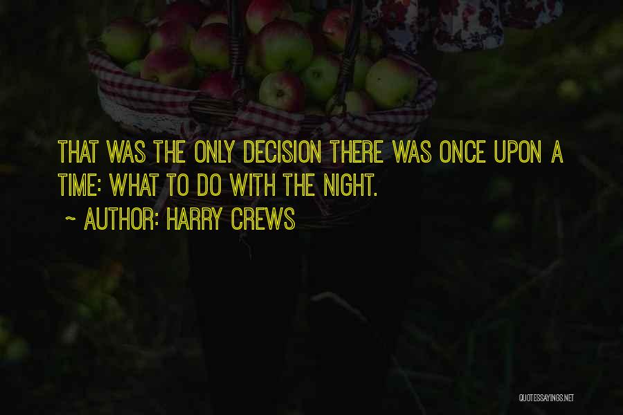 Harry Crews Quotes 195303