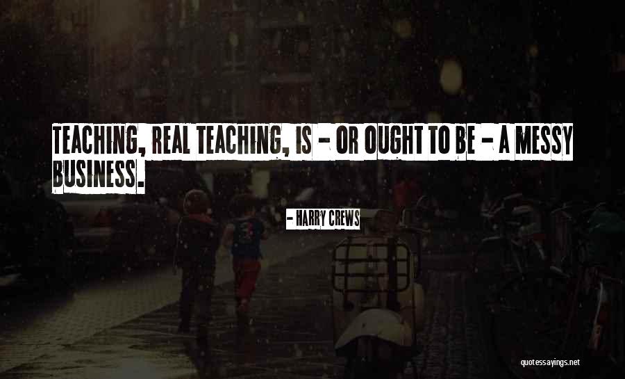 Harry Crews Quotes 367916 Harry Crews Quotes 367916