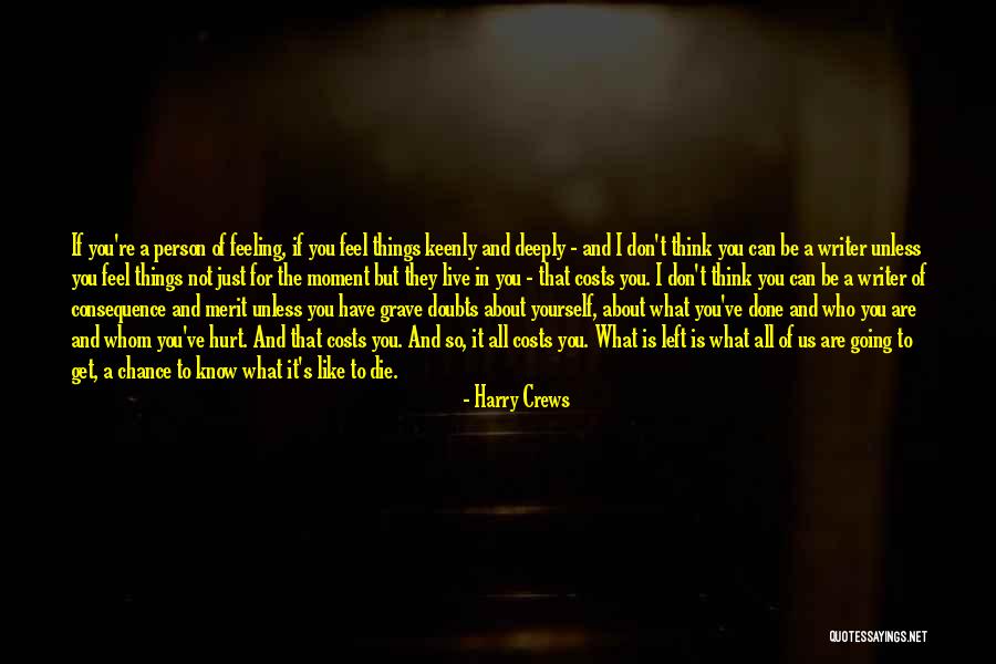 Harry Crews Quotes 614755