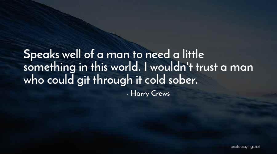 Harry Crews Quotes 890760