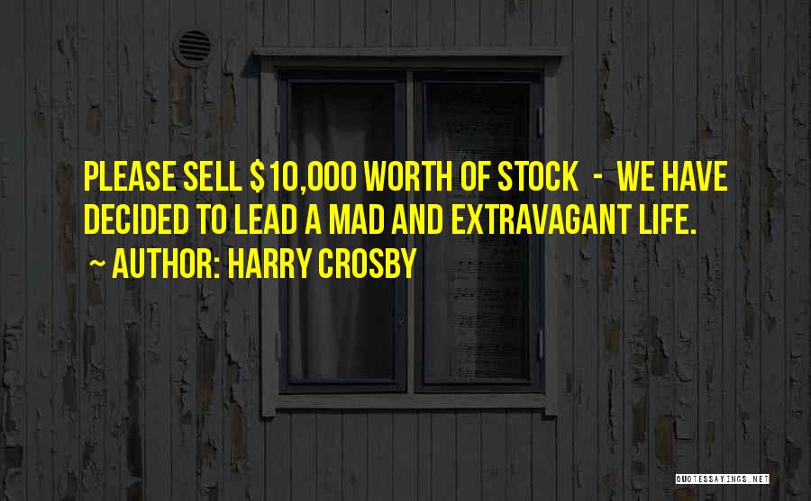 Harry Crosby Quotes 1174581