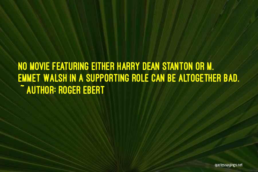 Harry Dean Stanton Movie Quotes By Roger Ebert
