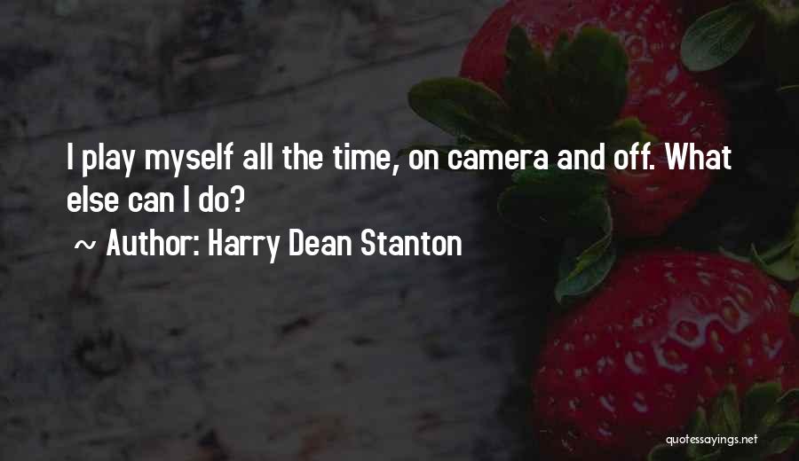 Harry Dean Stanton Quotes 868680