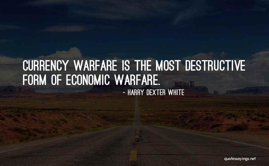 Harry Dexter White Quotes 1009369 Harry Dexter White Quotes 1009369