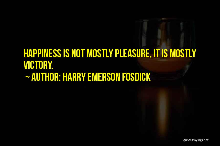 Harry Emerson Fosdick Quotes 1138210