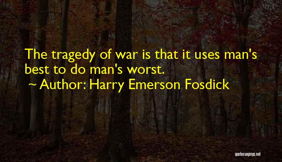 Harry Emerson Fosdick Quotes 146152