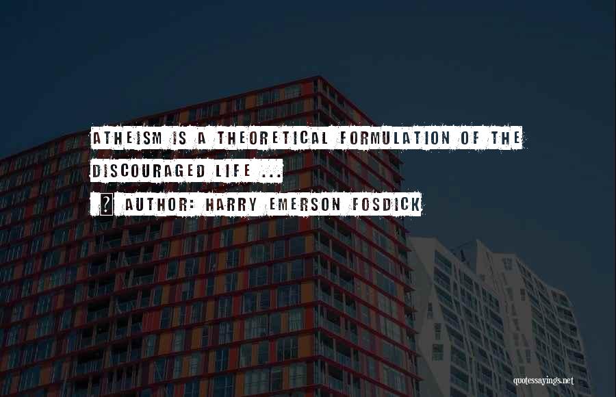 Harry Emerson Fosdick Quotes 1882347