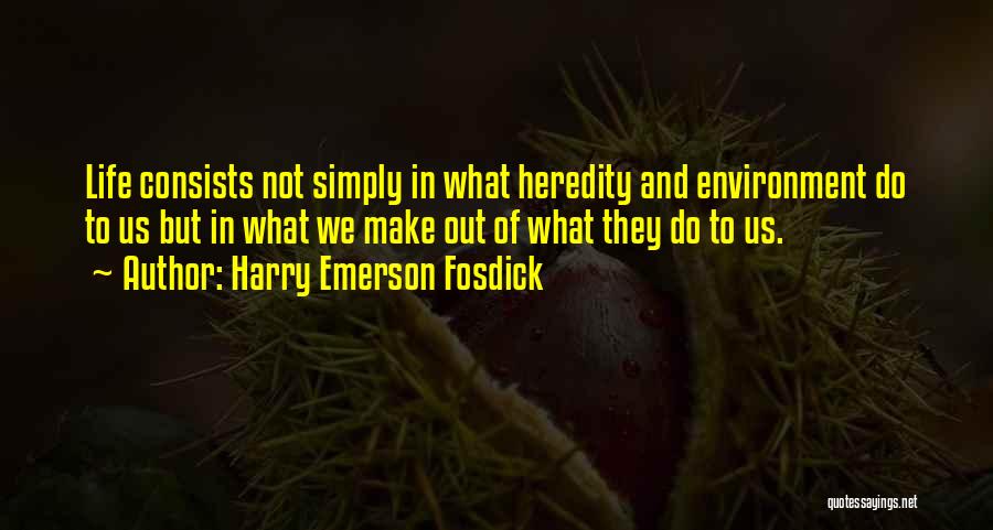 Harry Emerson Fosdick Quotes 2174678