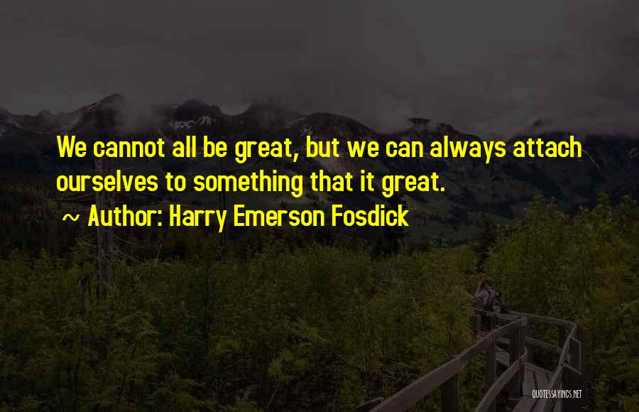 Harry Emerson Fosdick Quotes 2179394