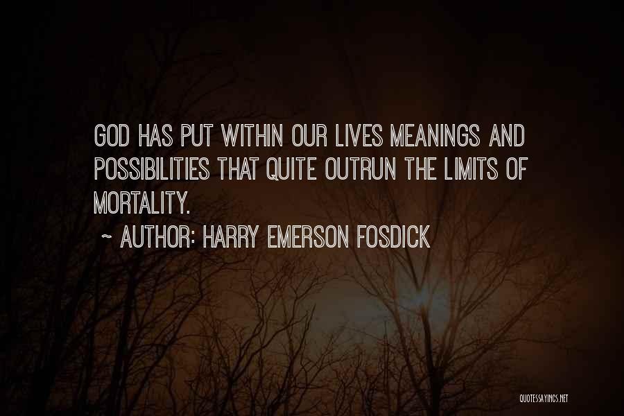 Harry Emerson Fosdick Quotes 408349