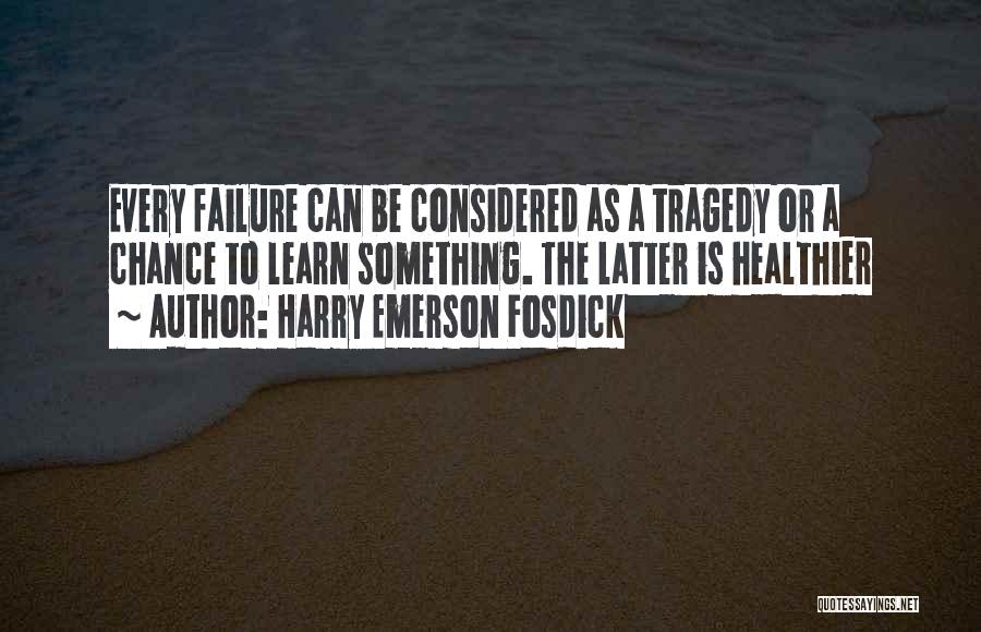 Harry Emerson Fosdick Quotes 517875